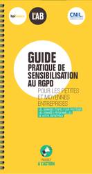 Guide pratique de sensibilisation au RGPD des petites et moyennes entreprises